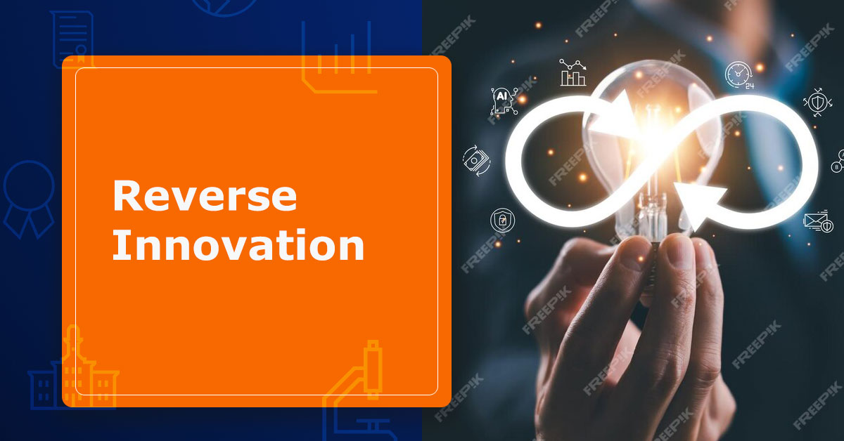 Reverse Innovation: Innovation Diffusion from Emerging to Developed ...